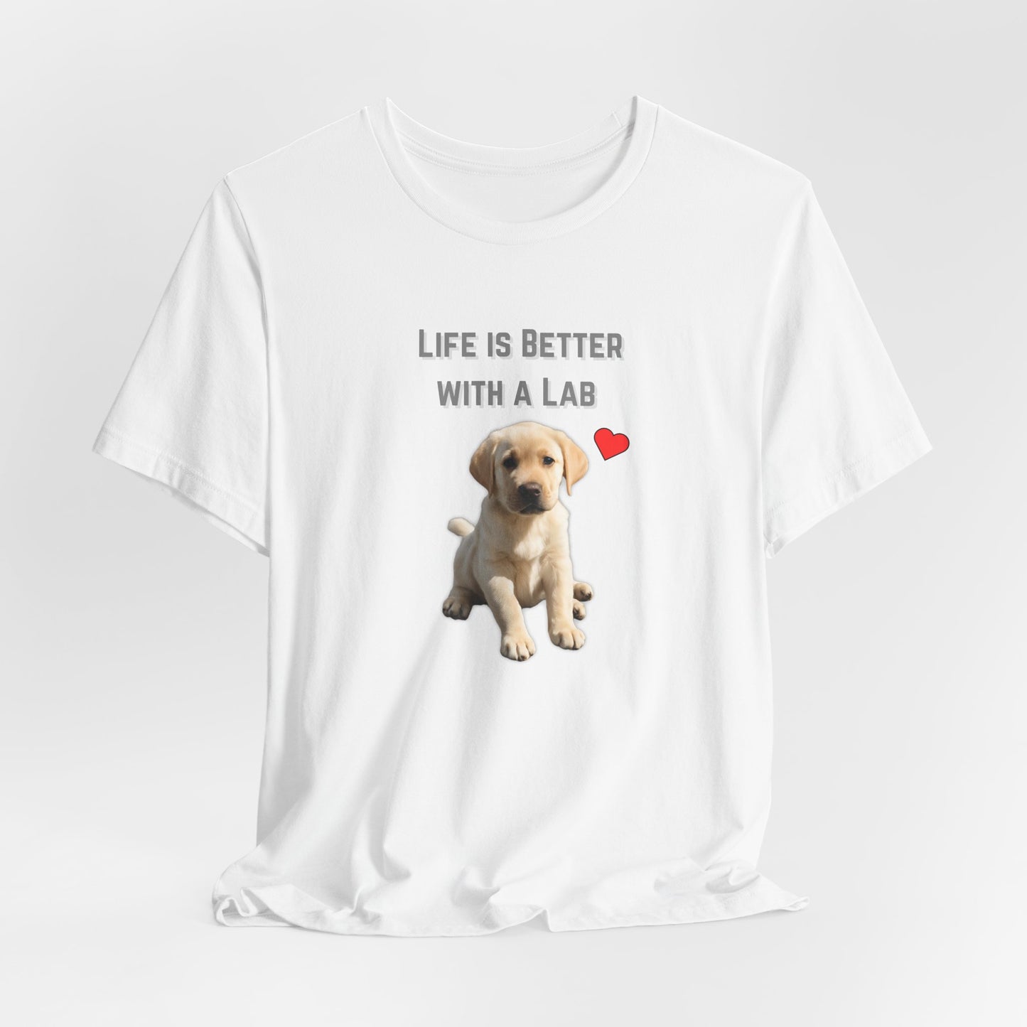 Life Is Better with a Lab puppy t-shirt in White, hanging front view