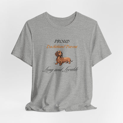 Proud Dachshund Parent t-shirt Natural lifestyle view
