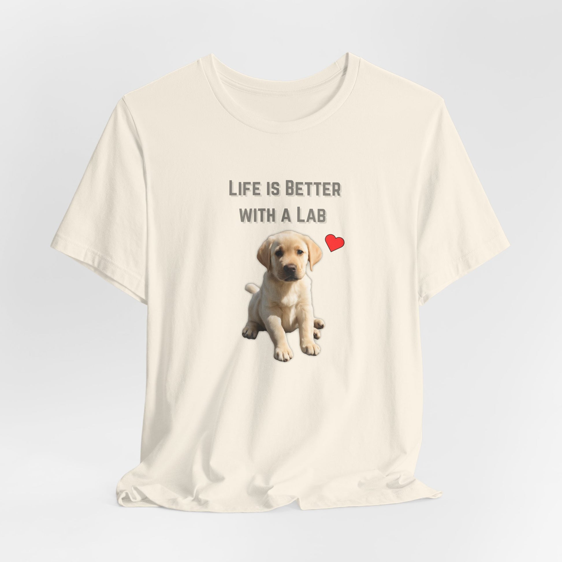 Life Is Better with a Lab puppy t-shirt in Natural, hanging front view