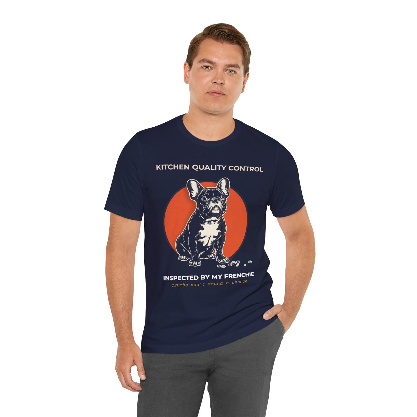 FRENCHIE KITCHEN QUALITY CONTROL INSPECTOR TSHIRT