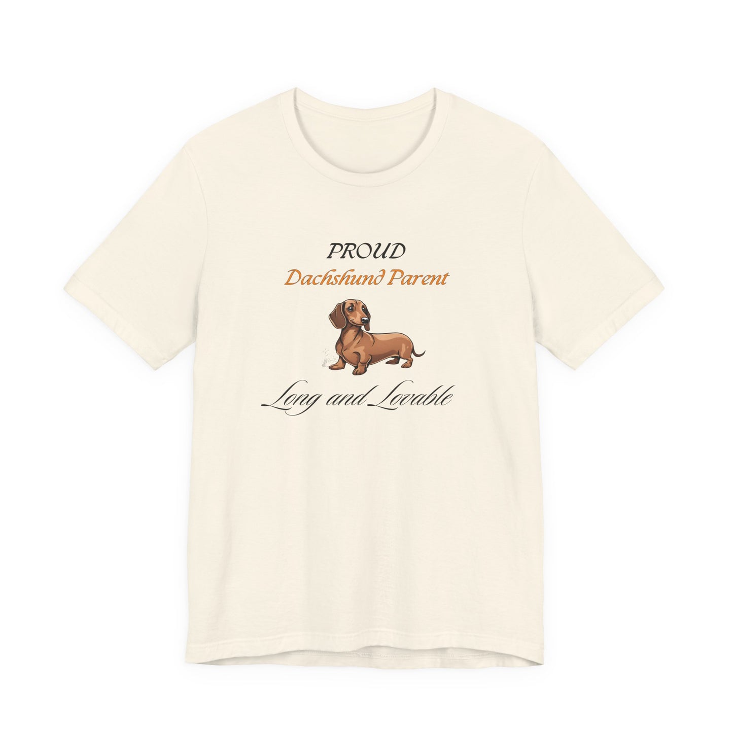 Proud Dachshund Parent White t-shirt front view