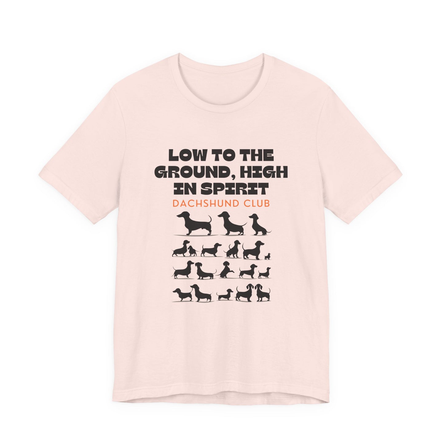 Dachshund Club t-shirt in Soft Pink — Low to the Ground High in Spirit graphic tee, front view