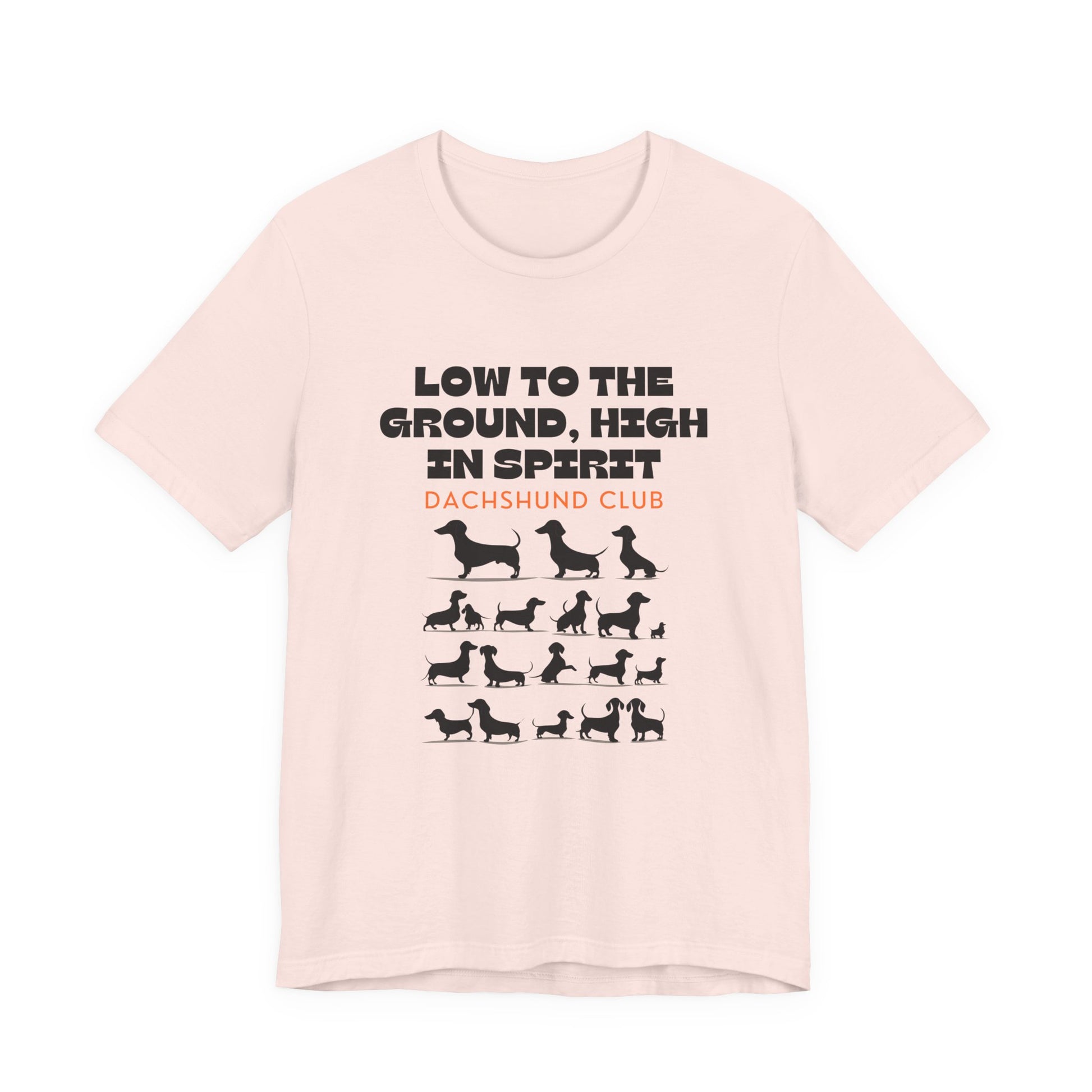 Dachshund Club t-shirt in Soft Pink — Low to the Ground High in Spirit graphic tee, front view