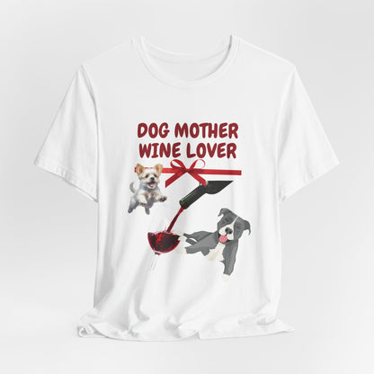 Dog Mother Wine Lover t-shirt in White, flat lay