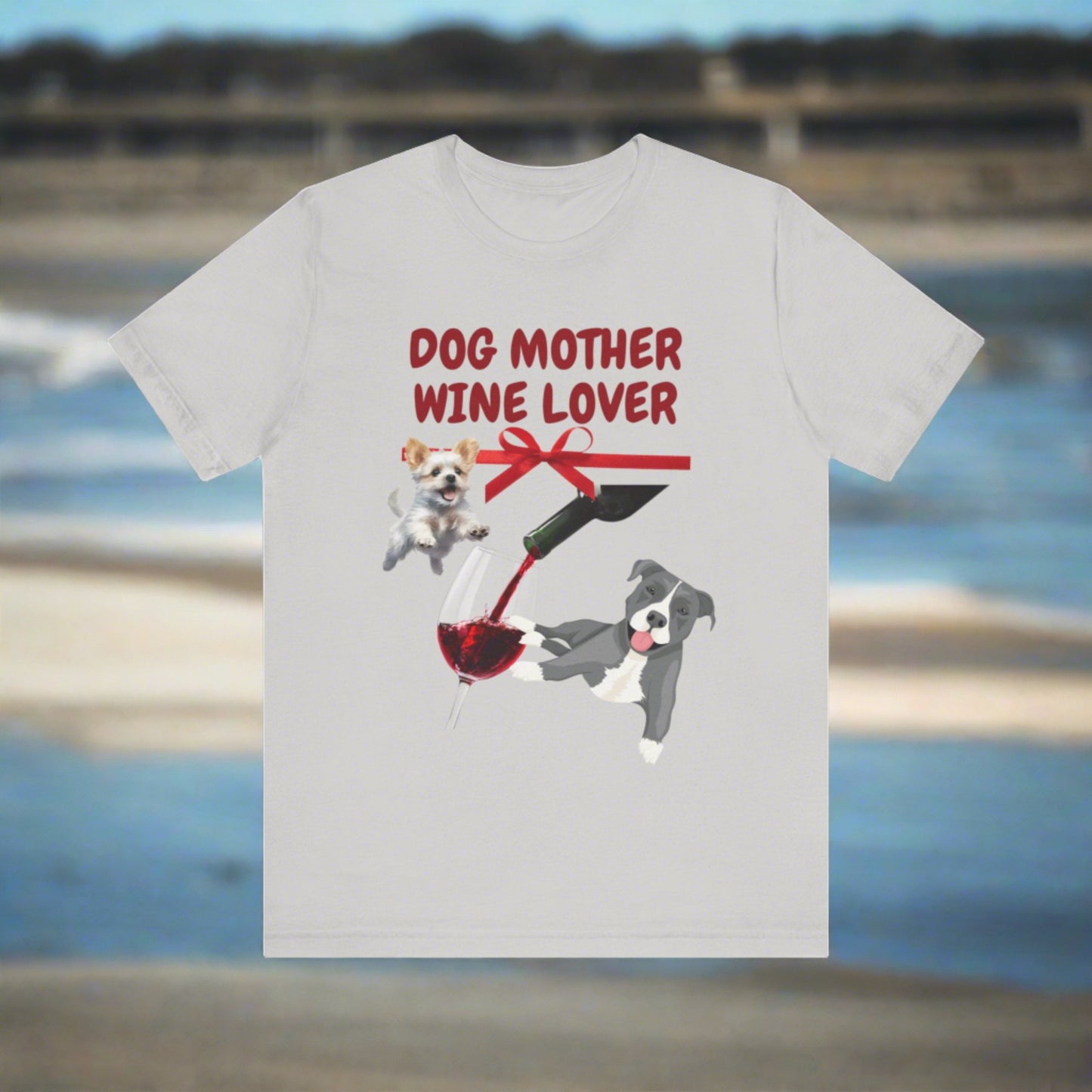 "DOG MOTHER WINE LOVER" Unisex Jersey Short Sleeve T-shirt - Sniff Waggle And Walk