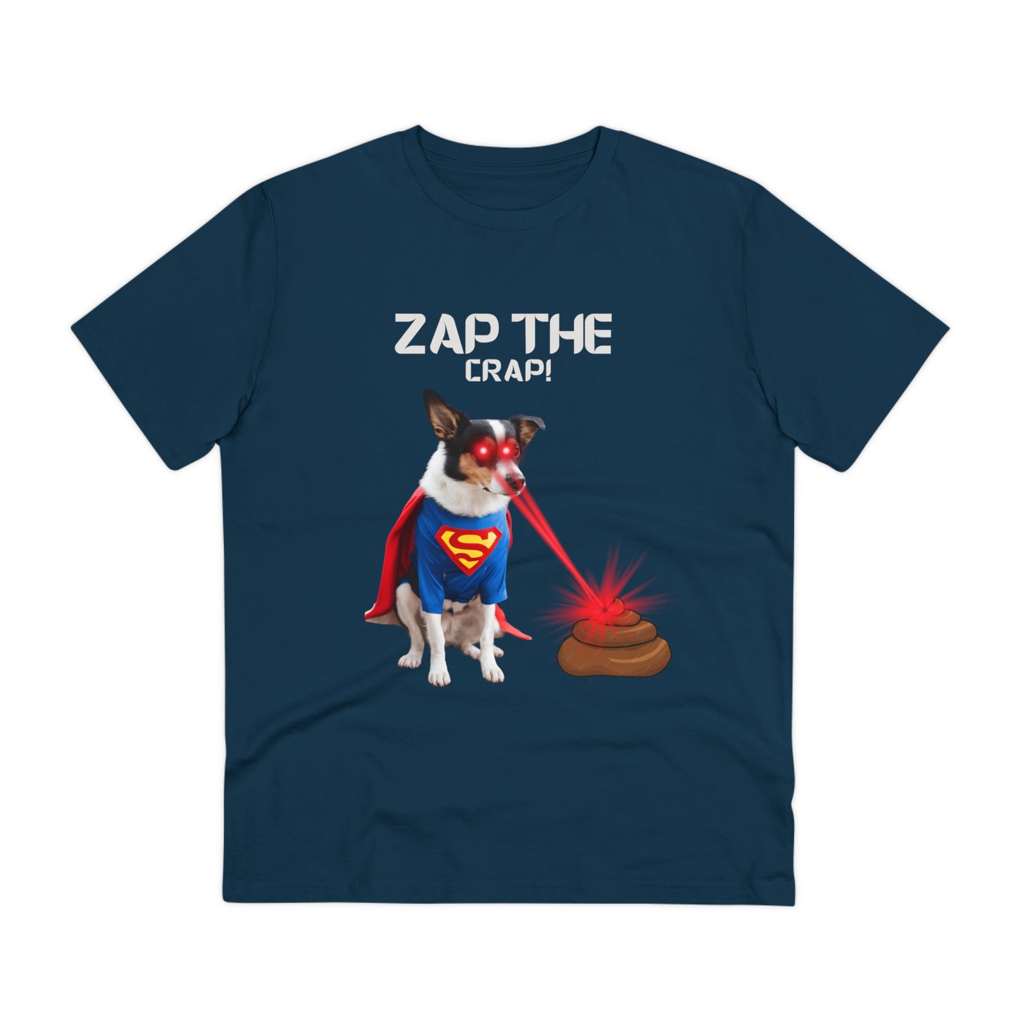 "ZAP THE CRAP" Organic Creator T-shirt - Unisex by Sniffwaggleandwalk™ - Sniff Waggle And Walk