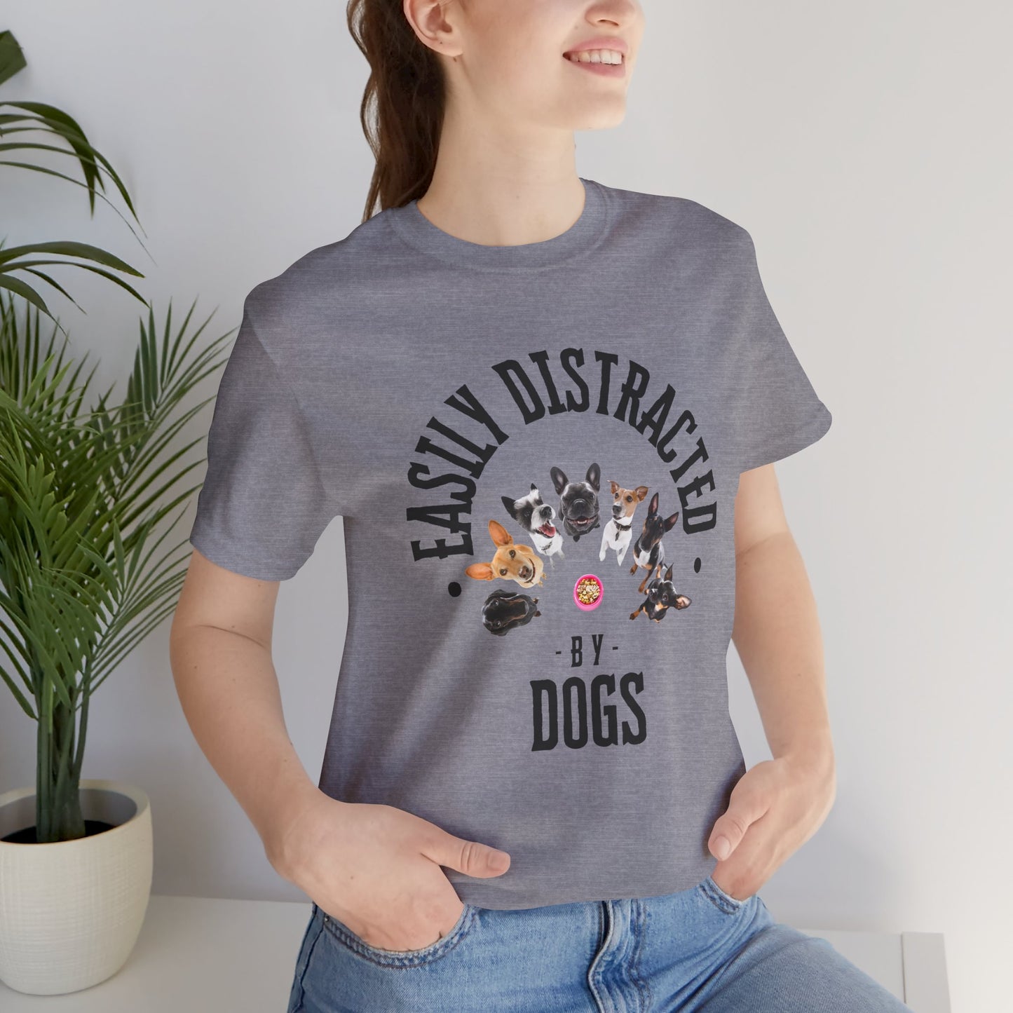 Easily Distracted by Dogs T-Shirt — Heather Storm — dog humour tee — SniffWaggleNWalk™