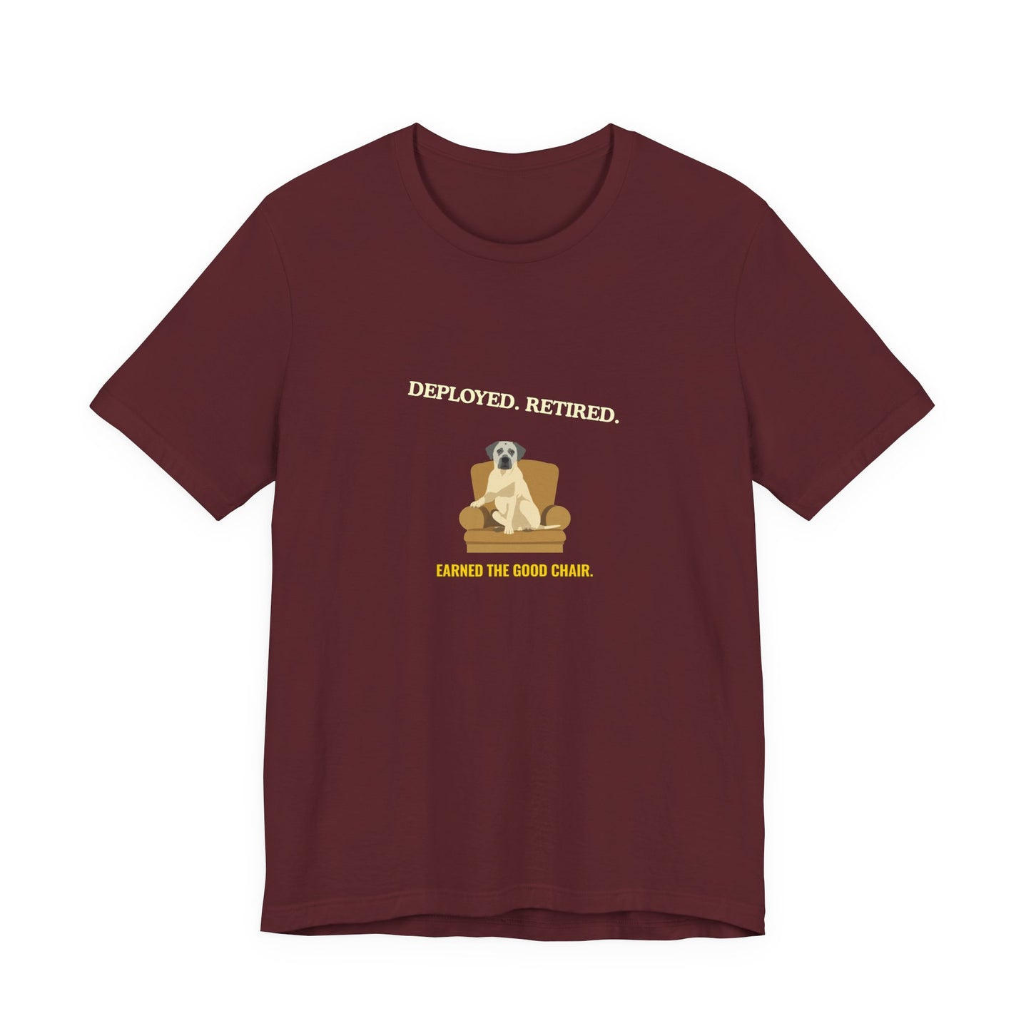 Retired Veteran Tee - "Deployed. Retired. Earned the Good Chair."