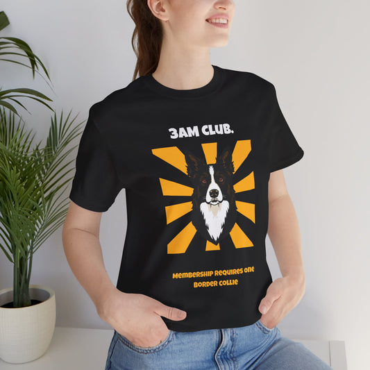 3AM Club Border Collie T-Shirt — SniffWaggleNWalk front view