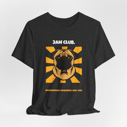 3AM Club Pug T-Shirt — SniffWaggleNWalk detail 21