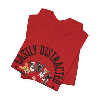 Easily Distracted by Dogs T-Shirt — Natural — DTG print detail — SniffWaggleNWalk™