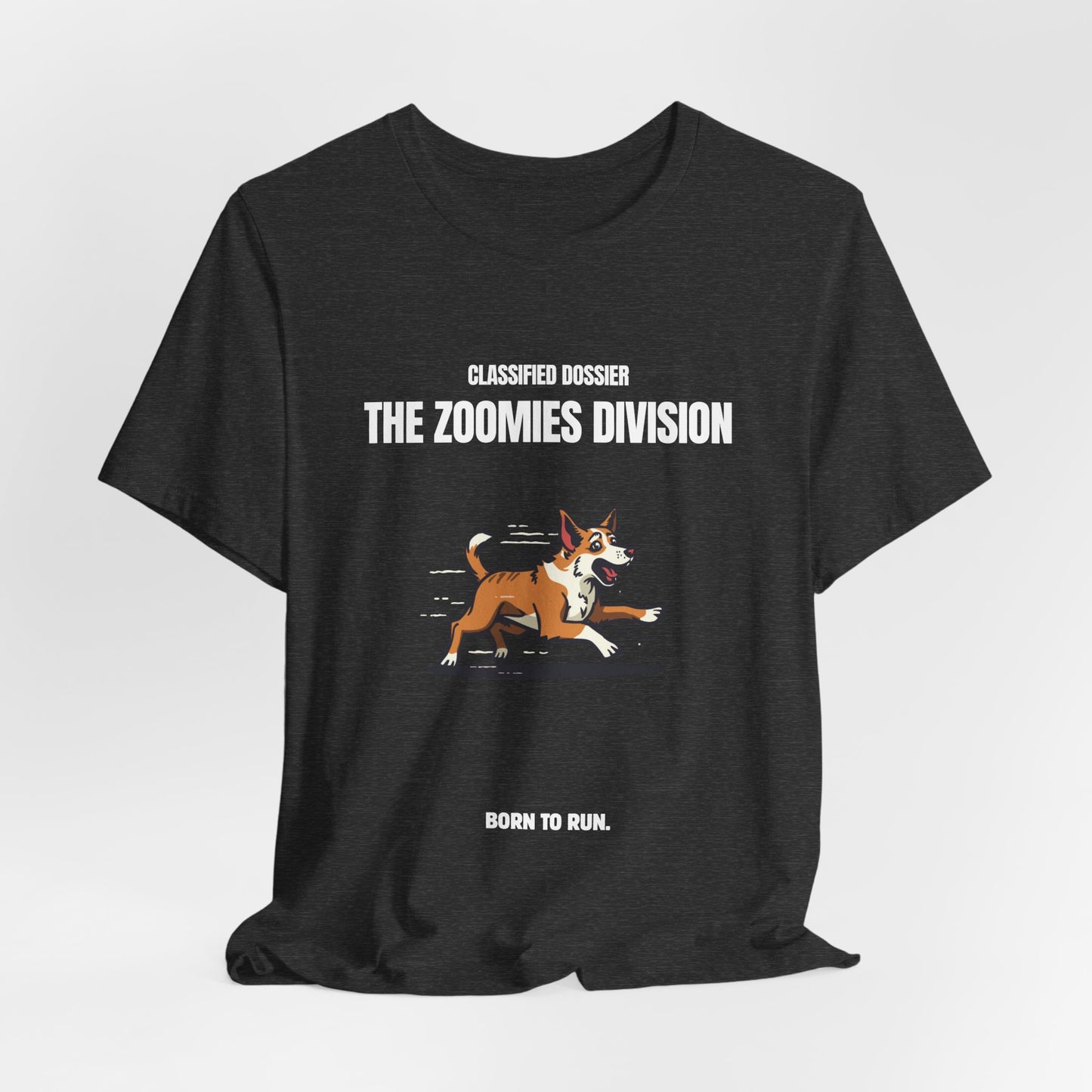 The Zoomies Division Tee — Born to Run  Dog Shirt