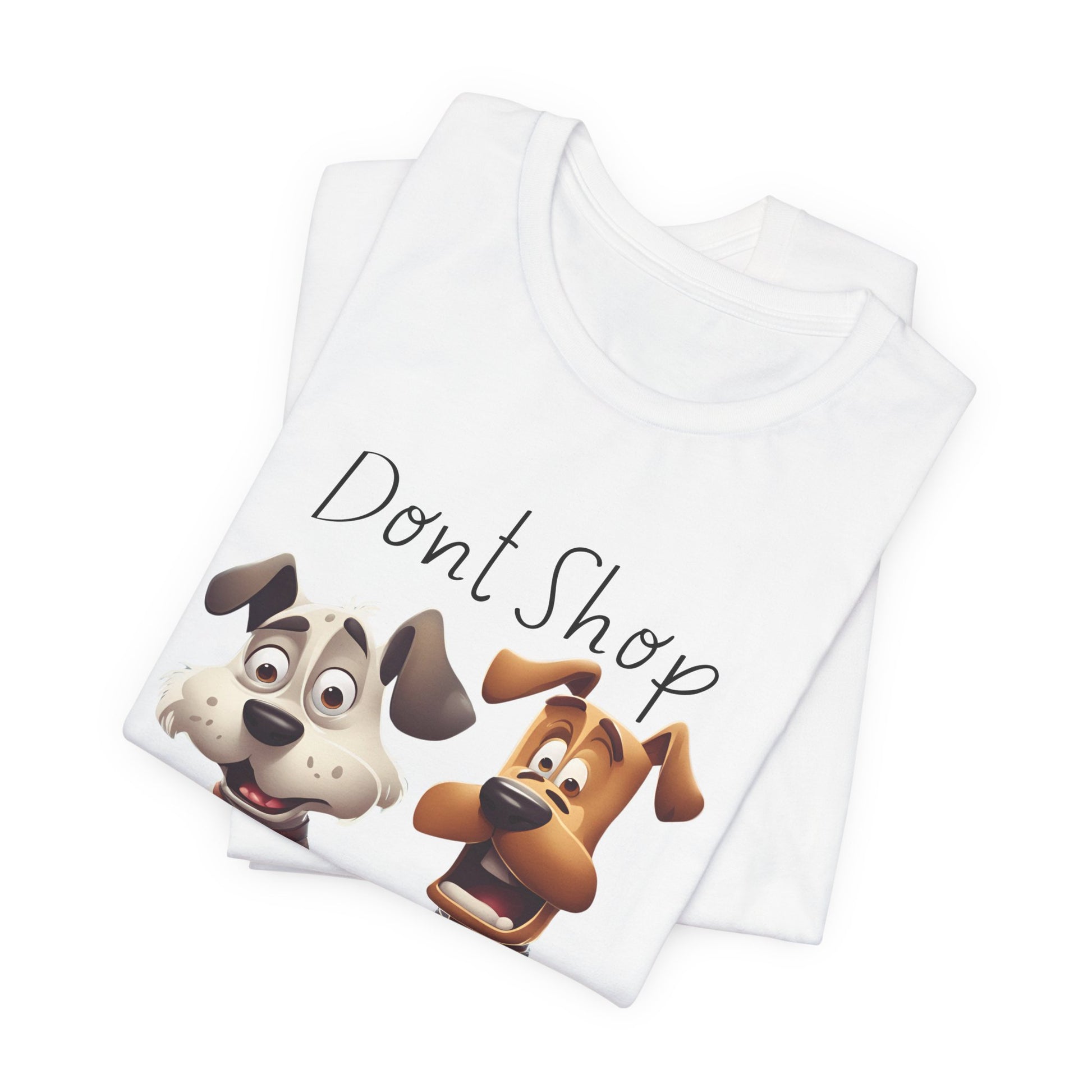 Don't Shop Adopt rescue dog t-shirt — cartoon rescue dogs adoption tee, organic unisex fit, Sniff Waggle And Walk