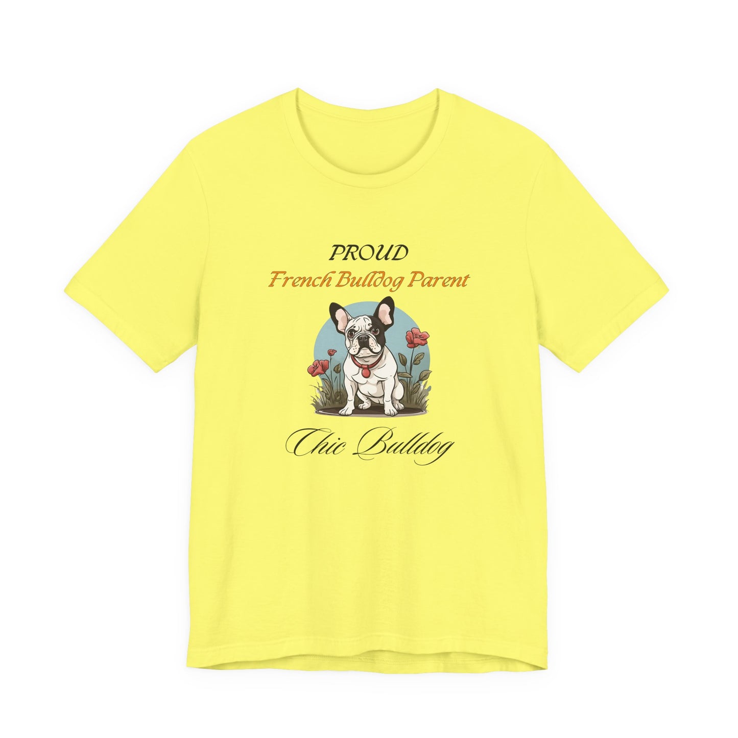 Proud French Bulldog Parent t-shirt — Natural front