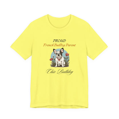 Proud French Bulldog Parent t-shirt — Natural front