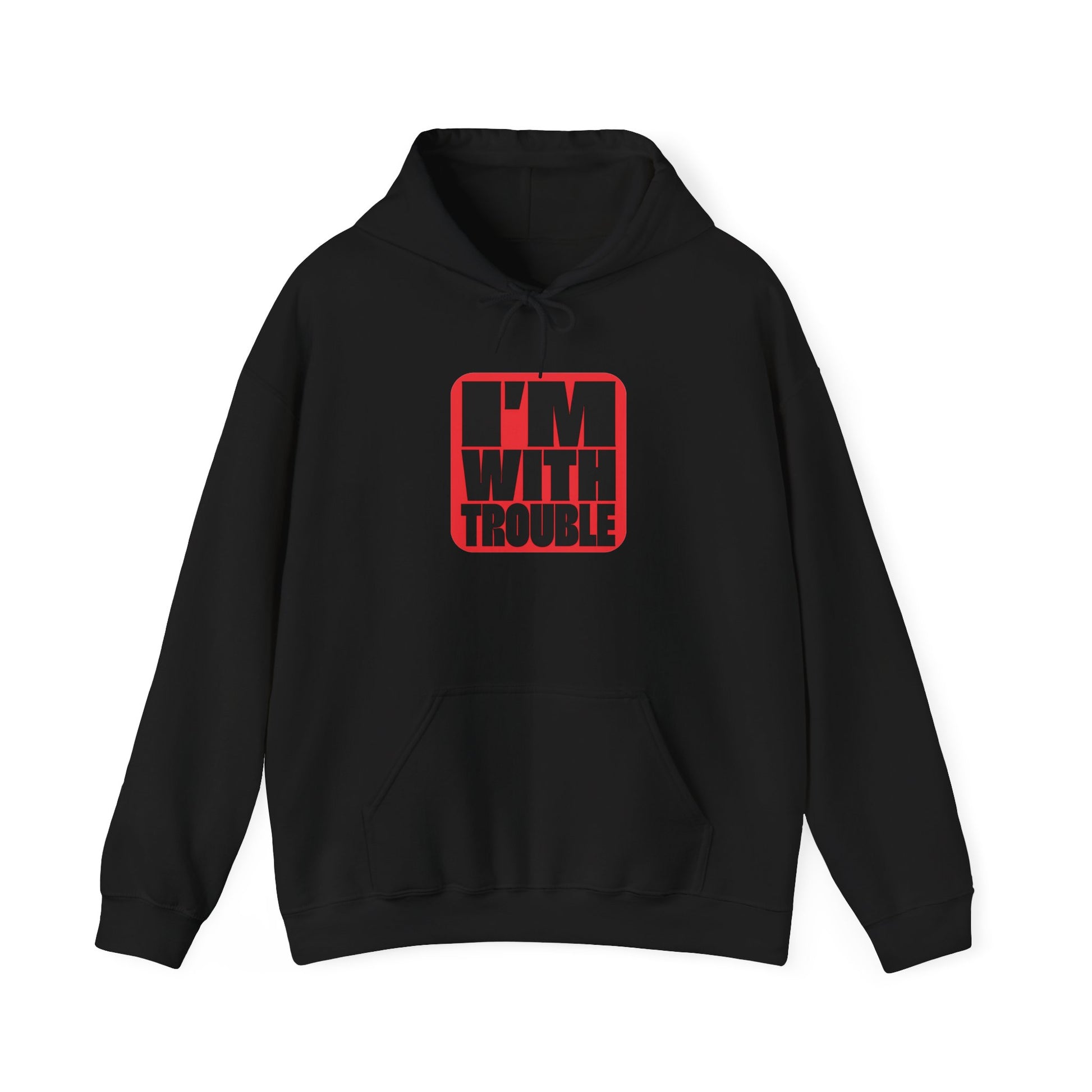 I'm With Trouble Hoodie — bold red graphic on cosy unisex pullover, product photo