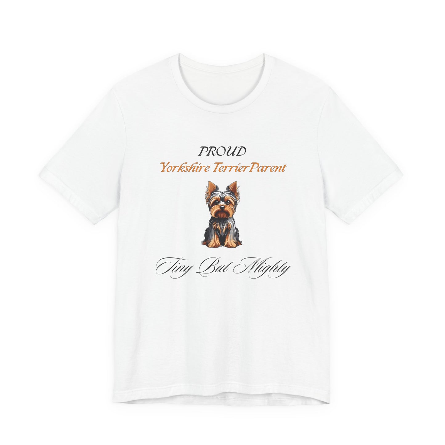 Proud Yorkshire Terrier Parent t-shirt in Yellow, front view