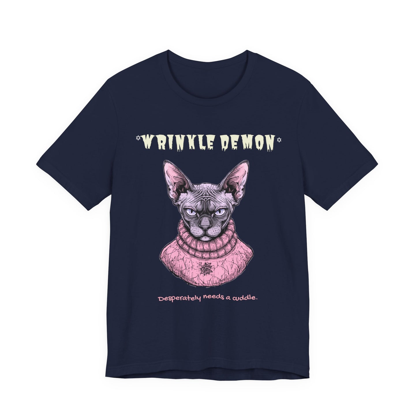 Wrinkly Demon Sphynx Cat Tee — “desperately needs a cuddle.” Graphic Cat T-Shirt