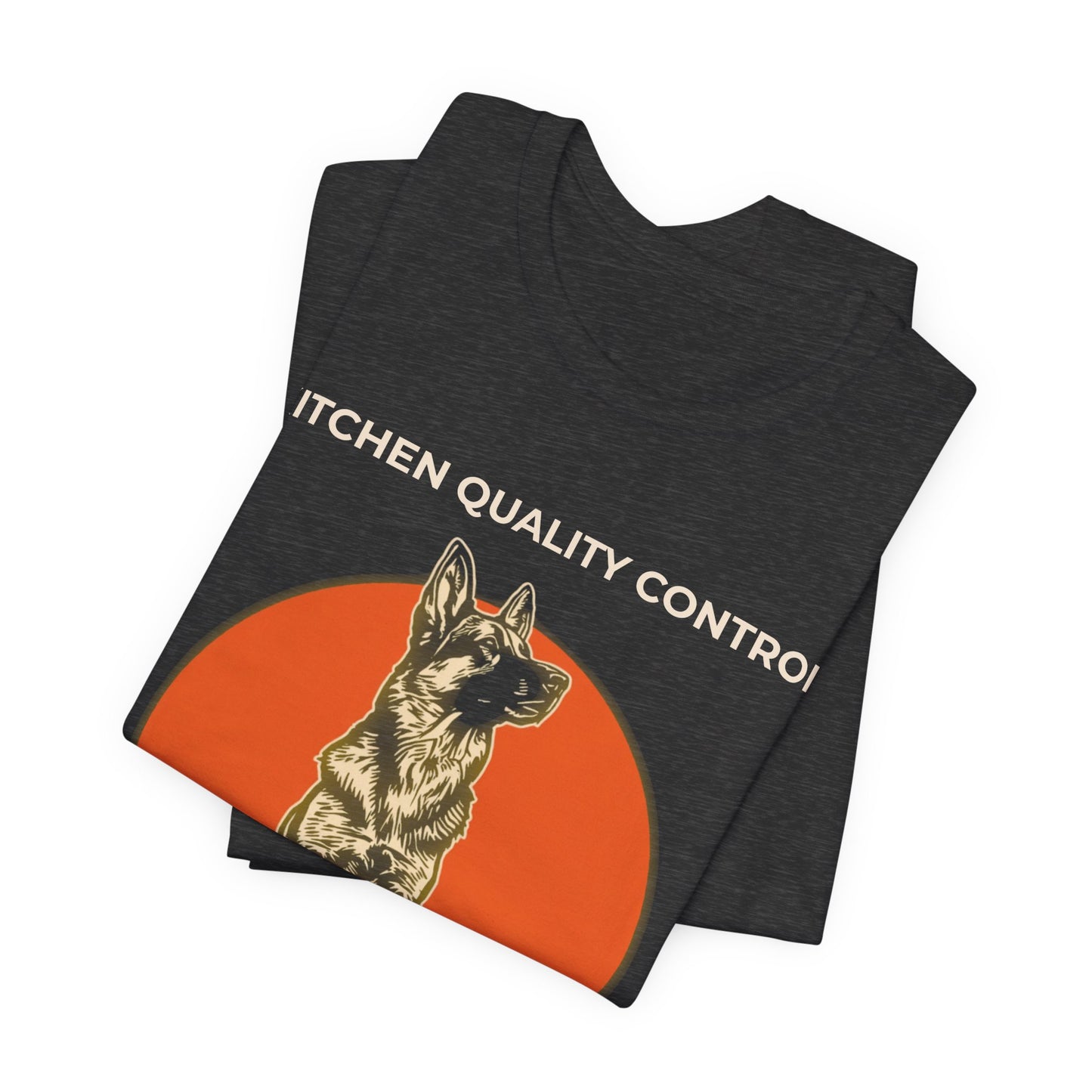 german shepherd kitchen quality control tshirt
