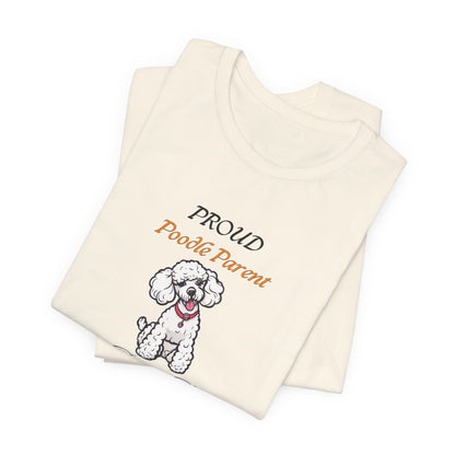 Proud Poodle Parent t-shirt folded to show fabric and fit