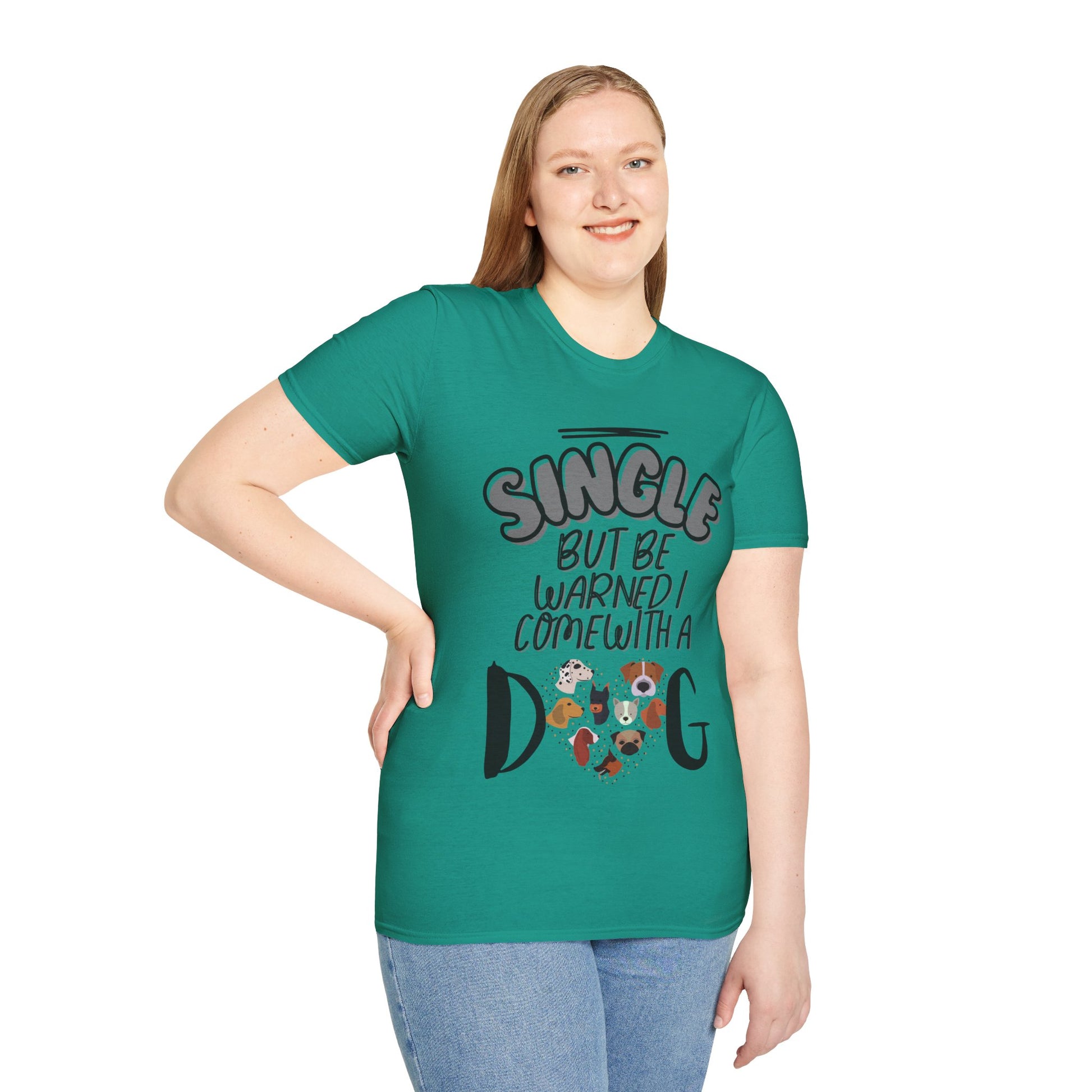 SINGLE BUT BE WARNED I COME WITH A DOG Unisex Softstyle T-Shirt - Sniff Waggle And Walk