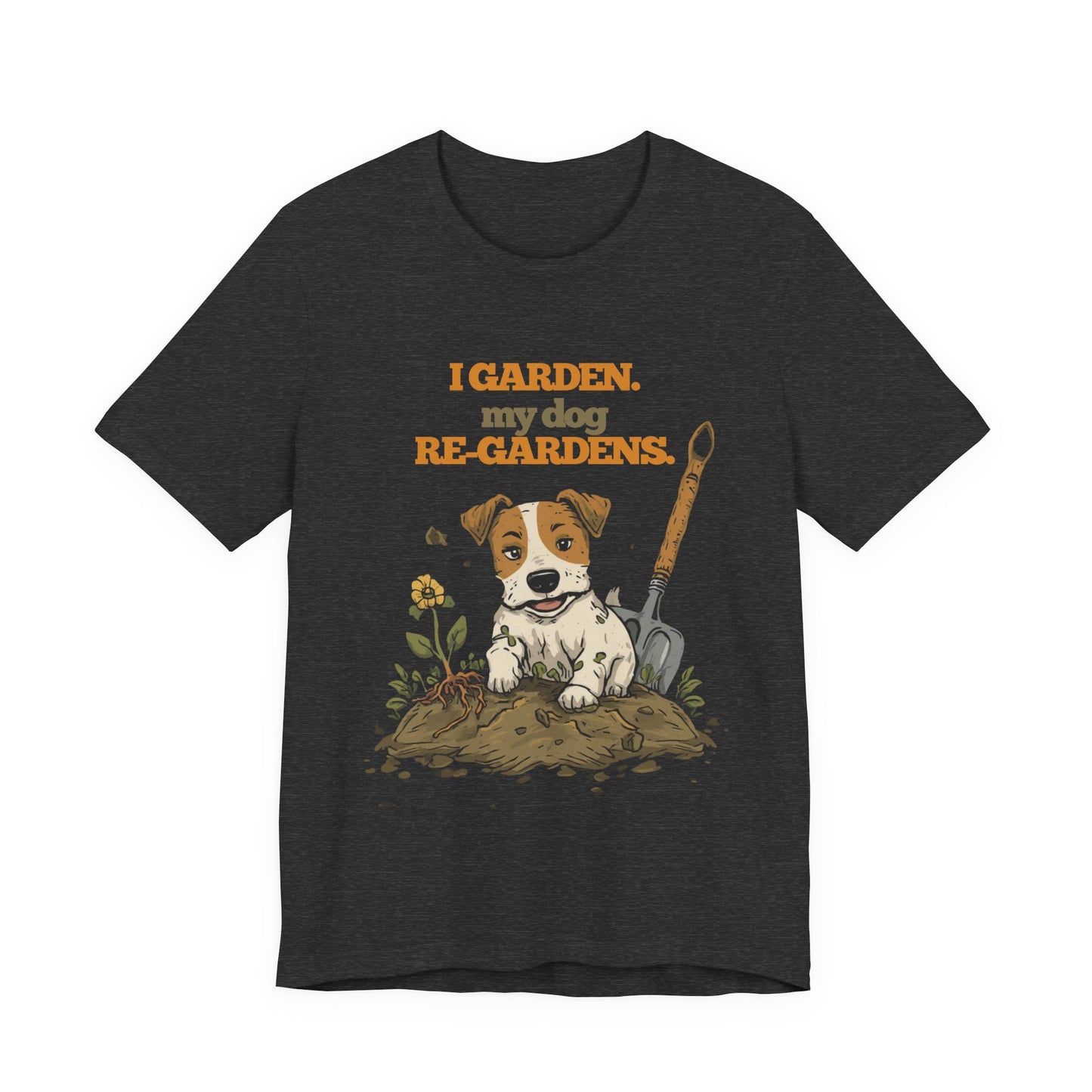 Gardening dog lover t-shirt — made to order, printed fresh