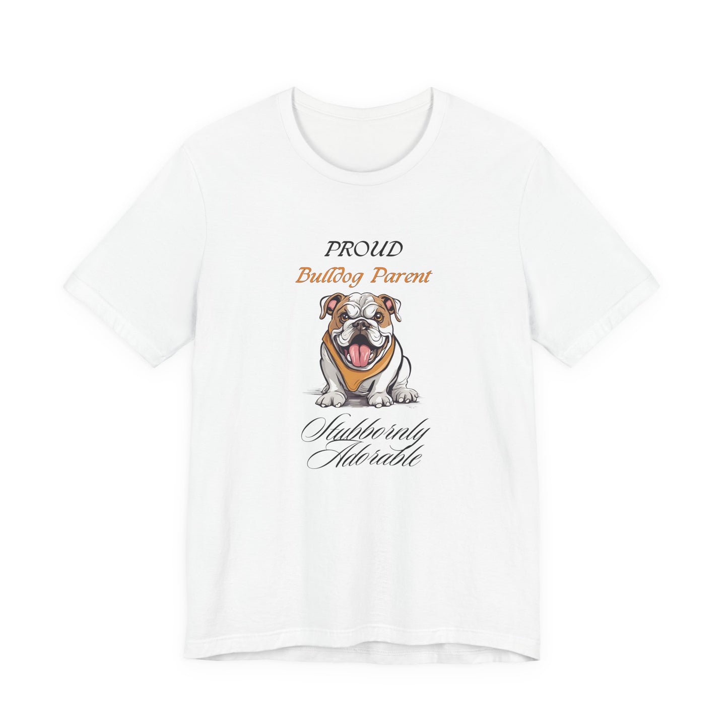 Proud Bulldog Parent organic cotton t-shirt, front design
