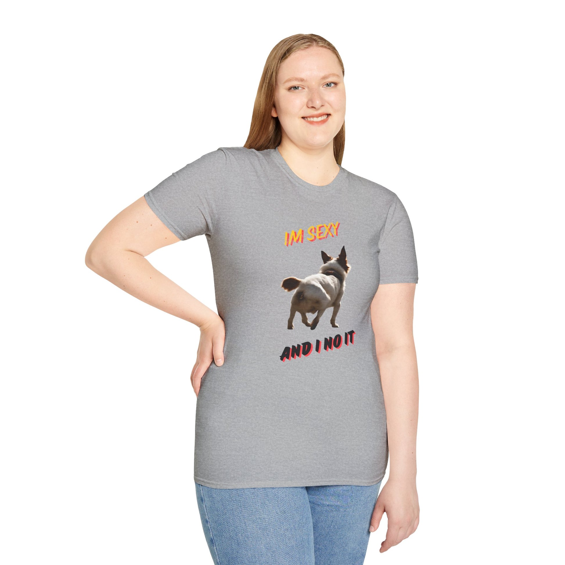 IM SEXY AND I NO IT Unisex Softstyle T-Shirt - Sniff Waggle And Walk