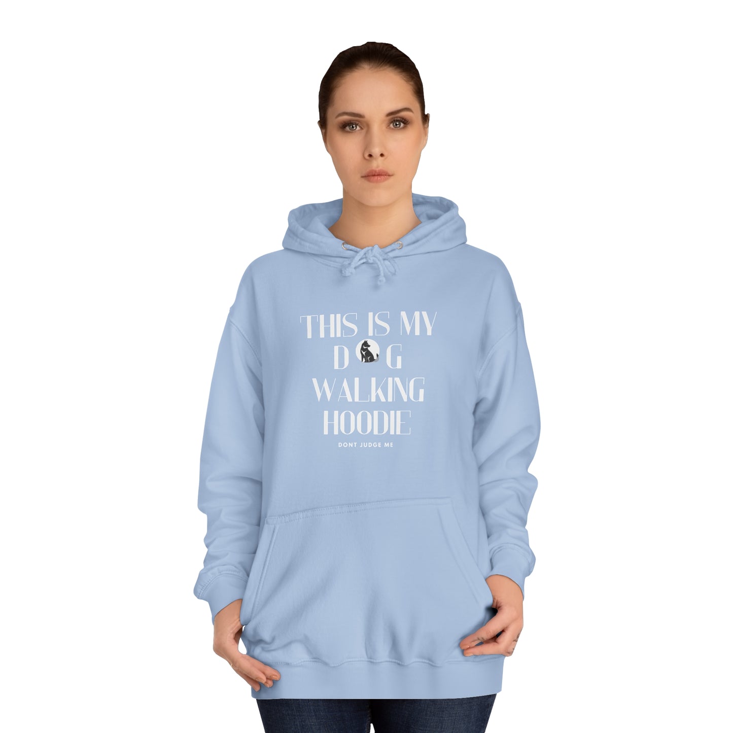 Unisex College Hoodie "this is my dog walking hoodie" - Sniff Waggle And Walk