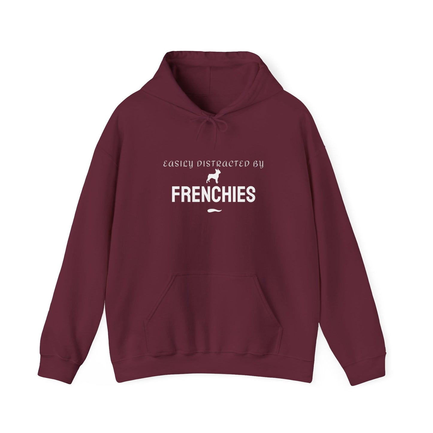 Easily Distracted by Frenchies slogan hoodie maroon