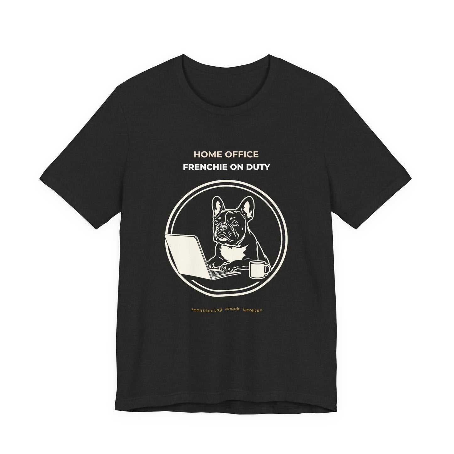 Home Office Frenchie Tee — "Home Office Frenchie On Duty" Dog Laptop T-Shirt