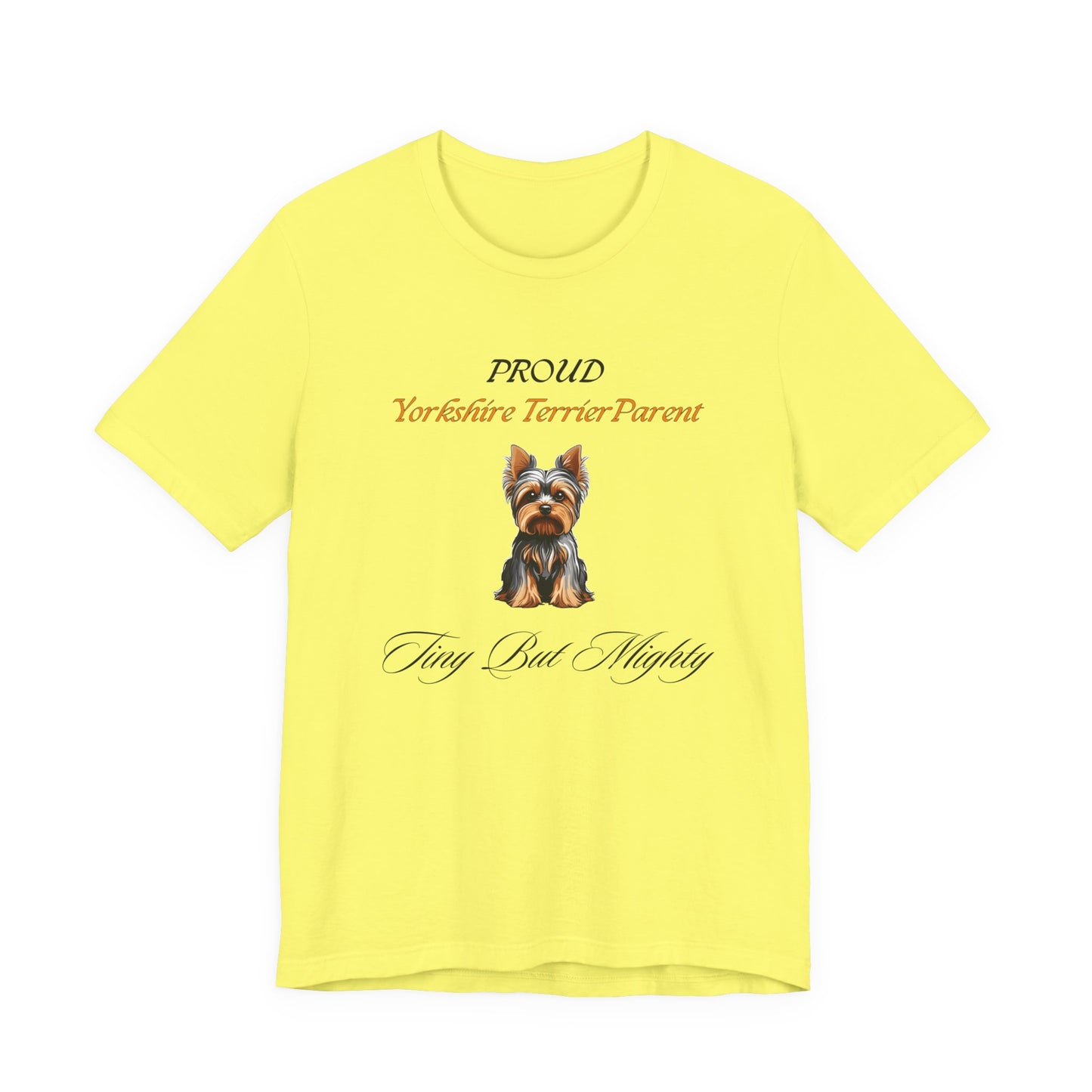 Proud Yorkshire Terrier Parent t-shirt in Natural, front view