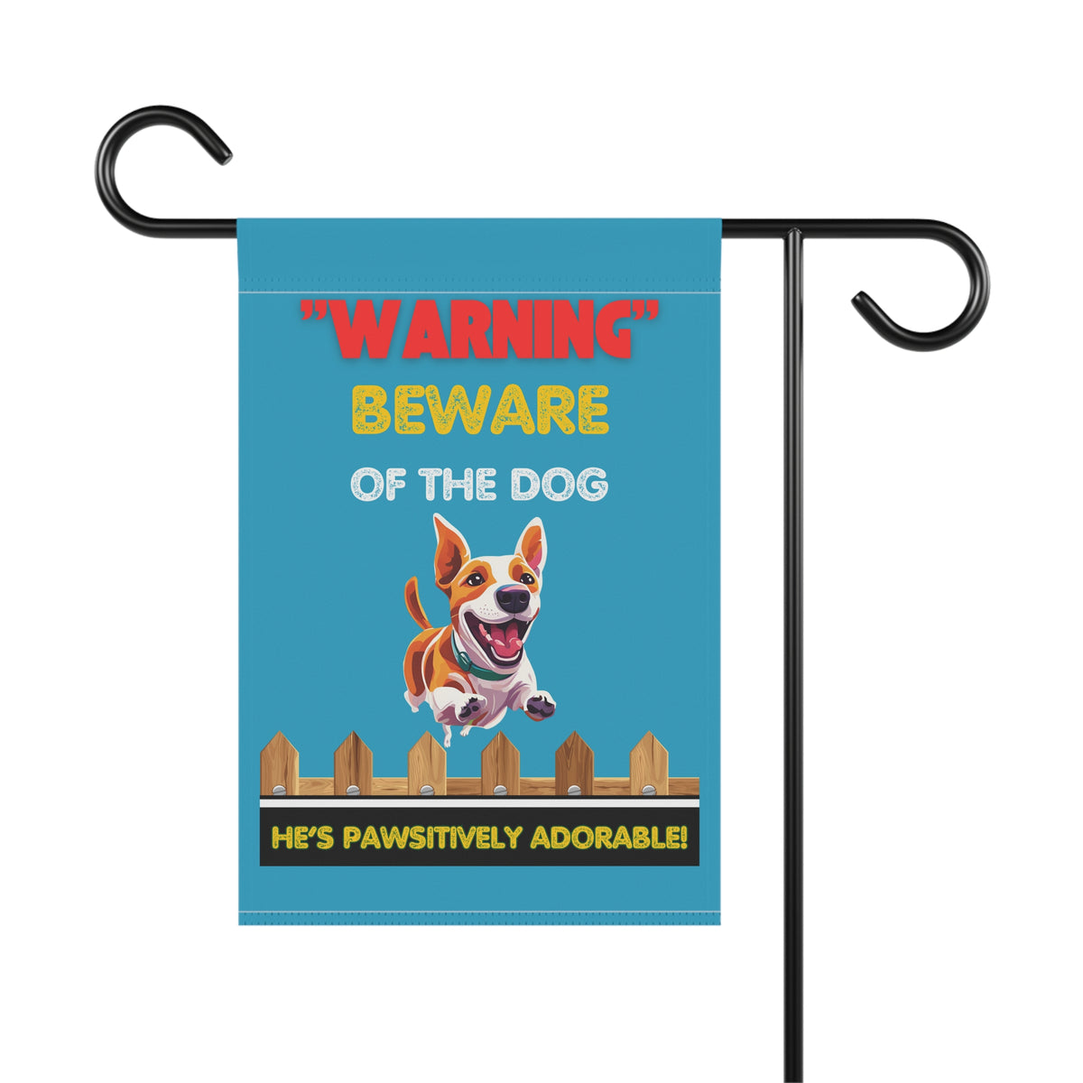 Beware Of The Dog Pawsitively Adorable garden sign on fence, 12x18 inch
