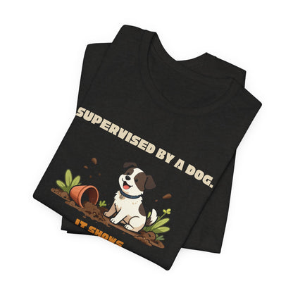 Supervised by a Dog dog lover tee close-up print
