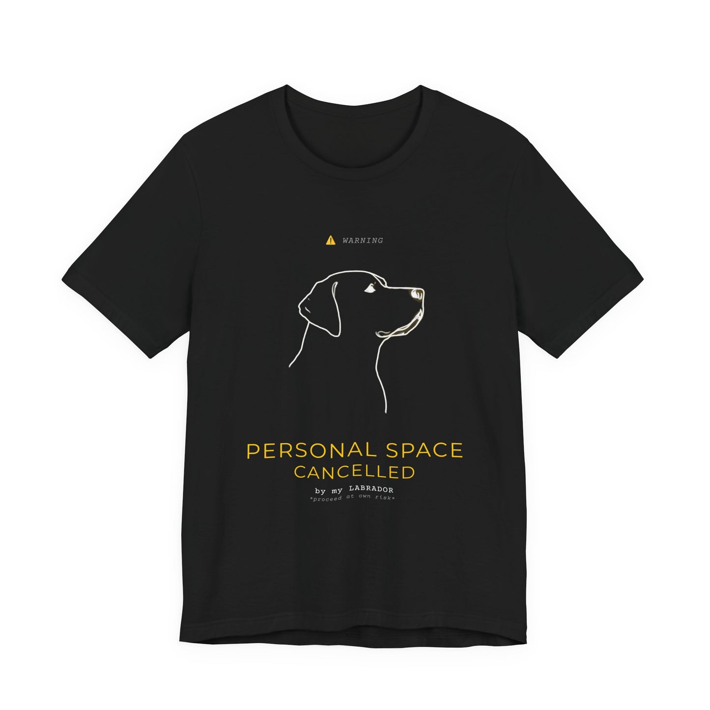 Personal Space Cancelled T-Shirt — Funny Labrador Unisex Tee — SniffWaggleNWalk™