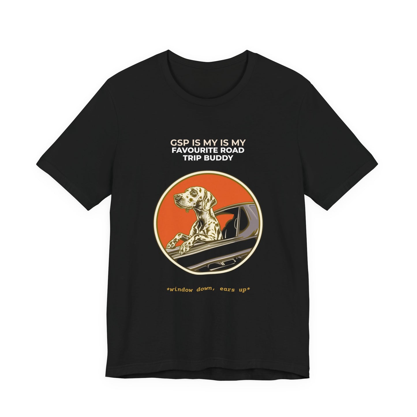 Dog Road Trip T‑Shirt — “GSP Is My Favourite Road Trip Buddy” Graphic Tee