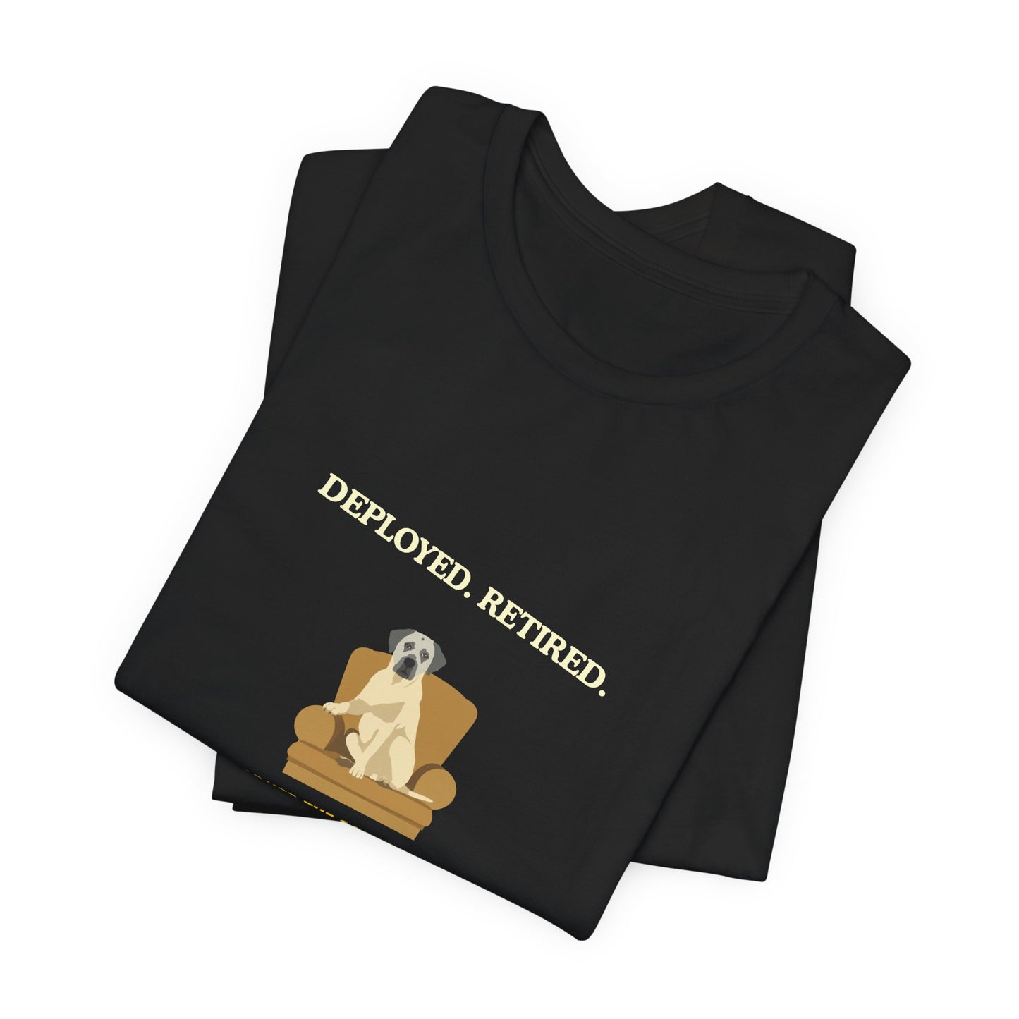 Retired Veteran Tee - "Deployed. Retired. Earned the Good Chair."