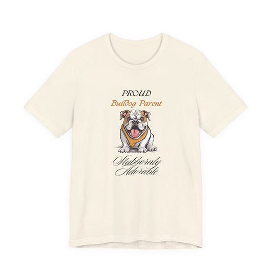 Proud Bulldog Parent t-shirt in White, front view