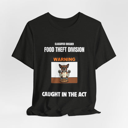 Food Theft Division T-Shirt — "Caught in the Act" Funny Pet Theft Tee