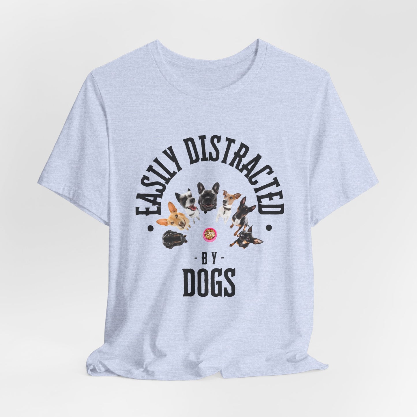 Easily Distracted by Dogs T-Shirt — Red — funny dog quote — SniffWaggleNWalk™