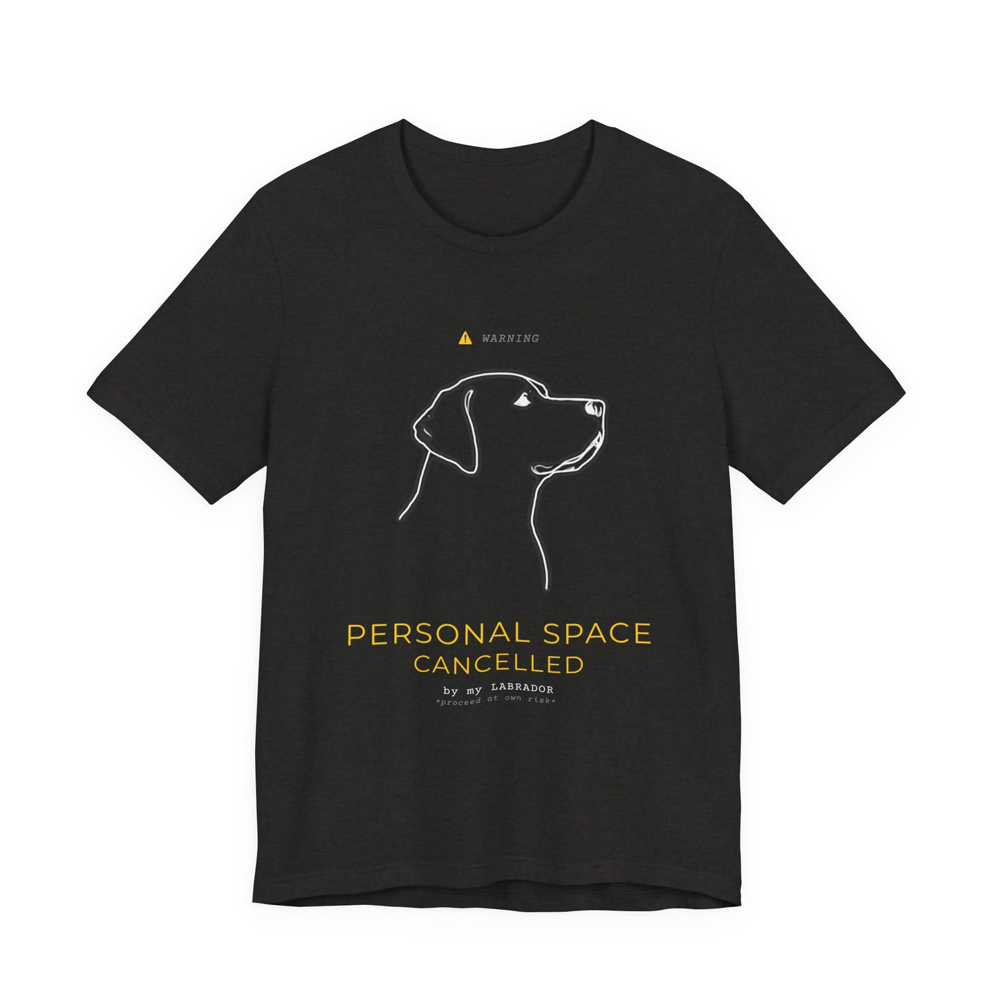 T‑Shirt — "Personal Space Cancelled" Minimal Dog LABRADOR Graphic Tee