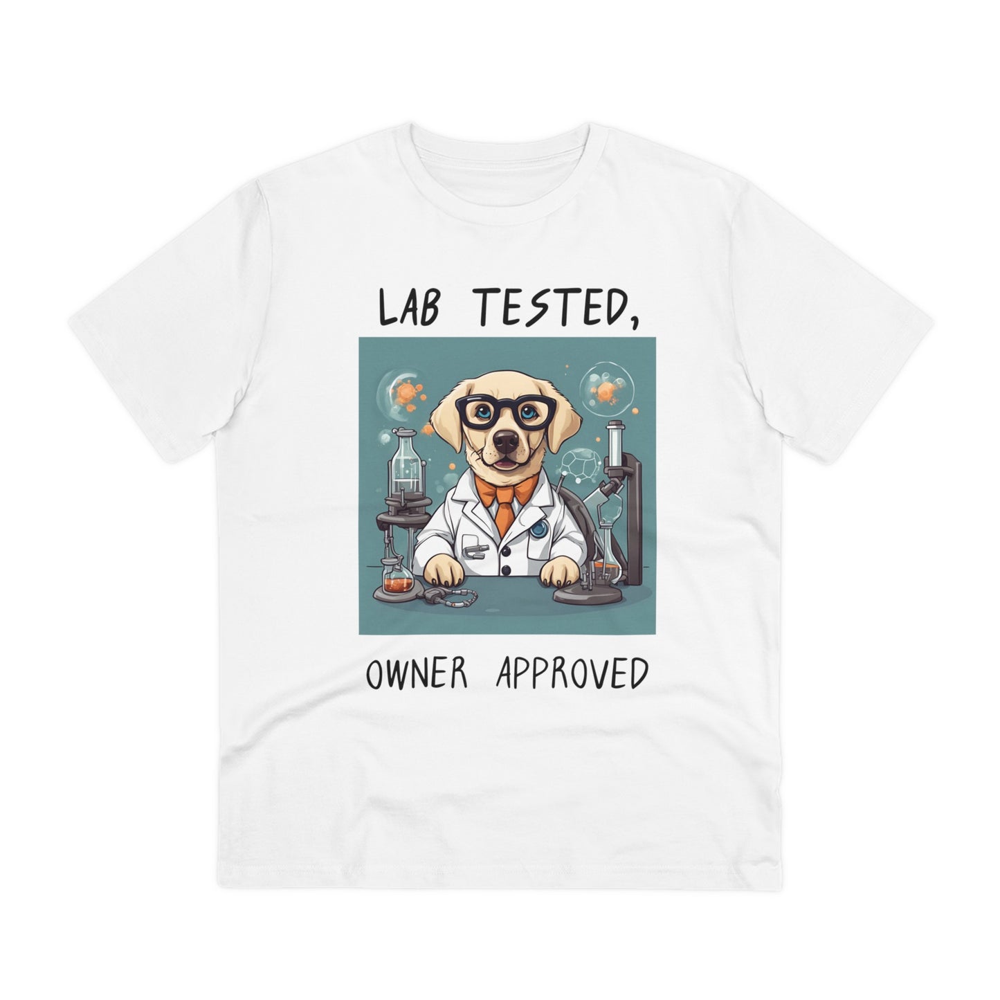 "LAB TESTED OWNER APPROVED" Organic T-shirt - Unisex by sniffwagglenwalk™ - Sniff Waggle And Walk