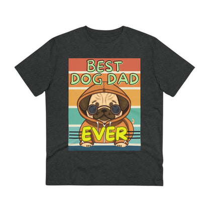 BEST DOG DAD EVER Organic Creator T-shirt - Sniff Waggle And Walk