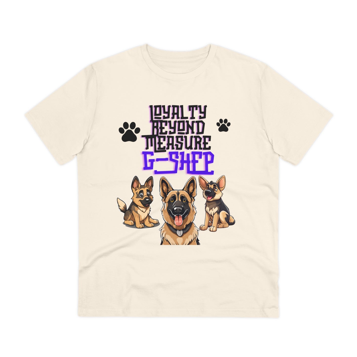 "LOYALTY BEYOND MEASURE G-SHEP" Organic T-shirt - Unisex GERMAN SHEPHERD LOVERS by SniffWaggleNWalk™ - Sniff Waggle And Walk