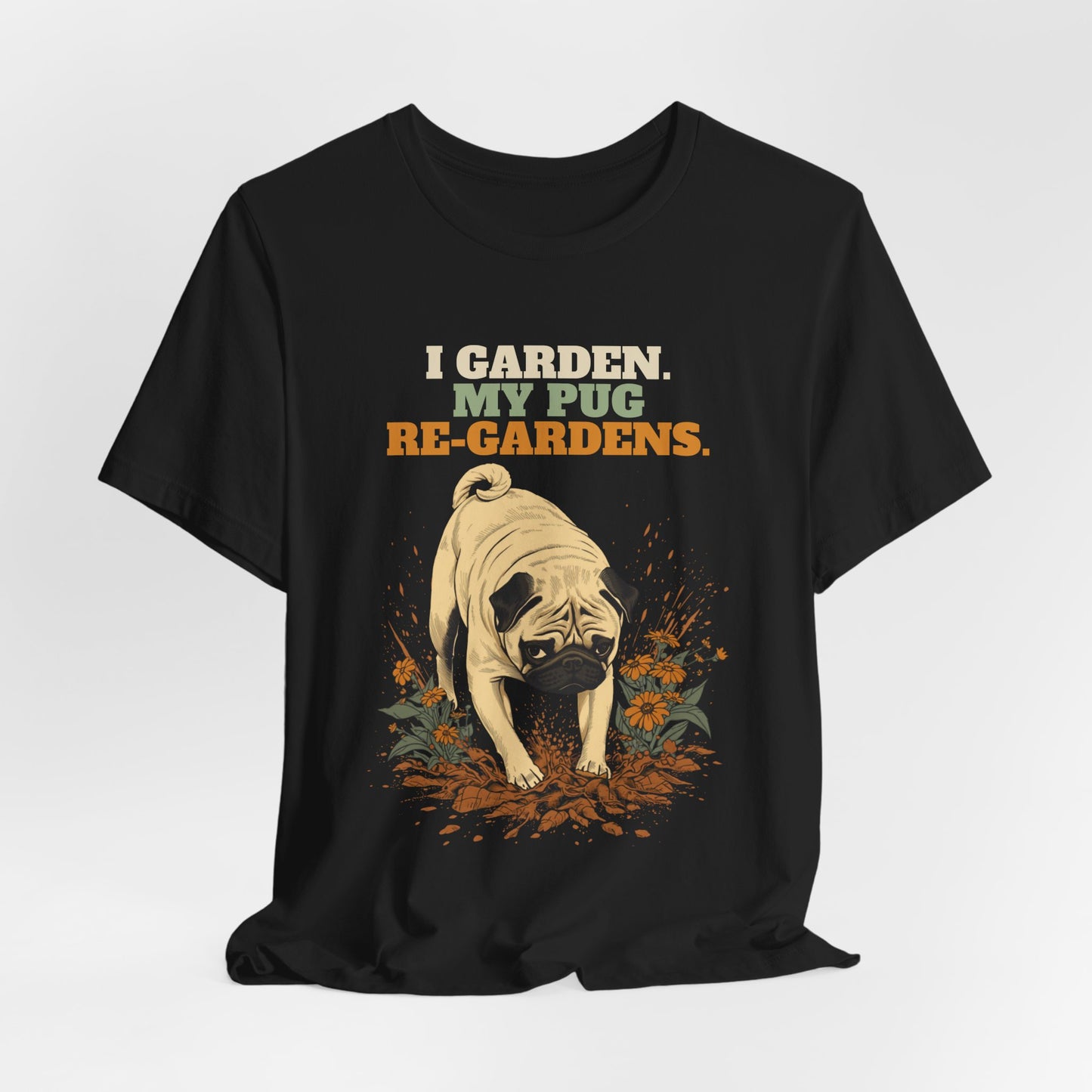Pug mum gift gardening tee