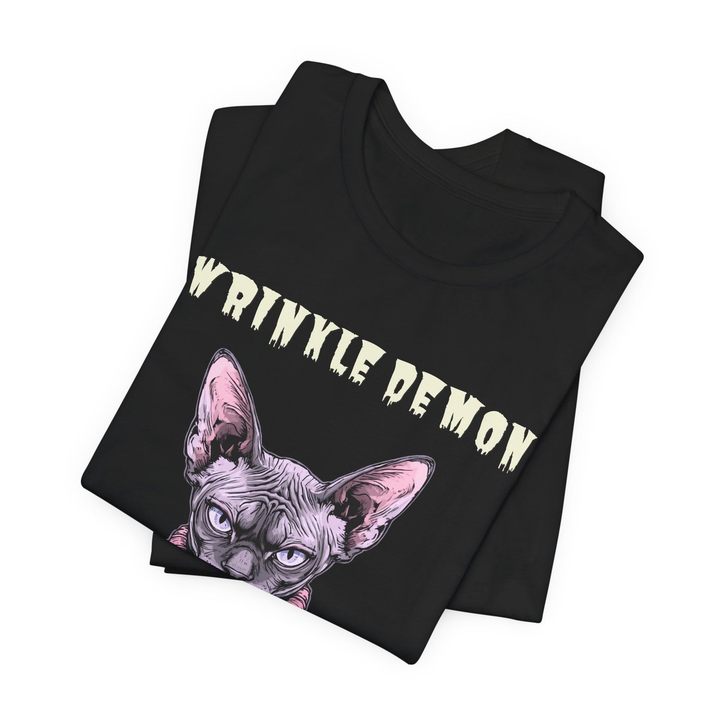 Wrinkly Demon Sphynx Cat Tee — “desperately needs a cuddle.” Graphic Cat T-Shirt