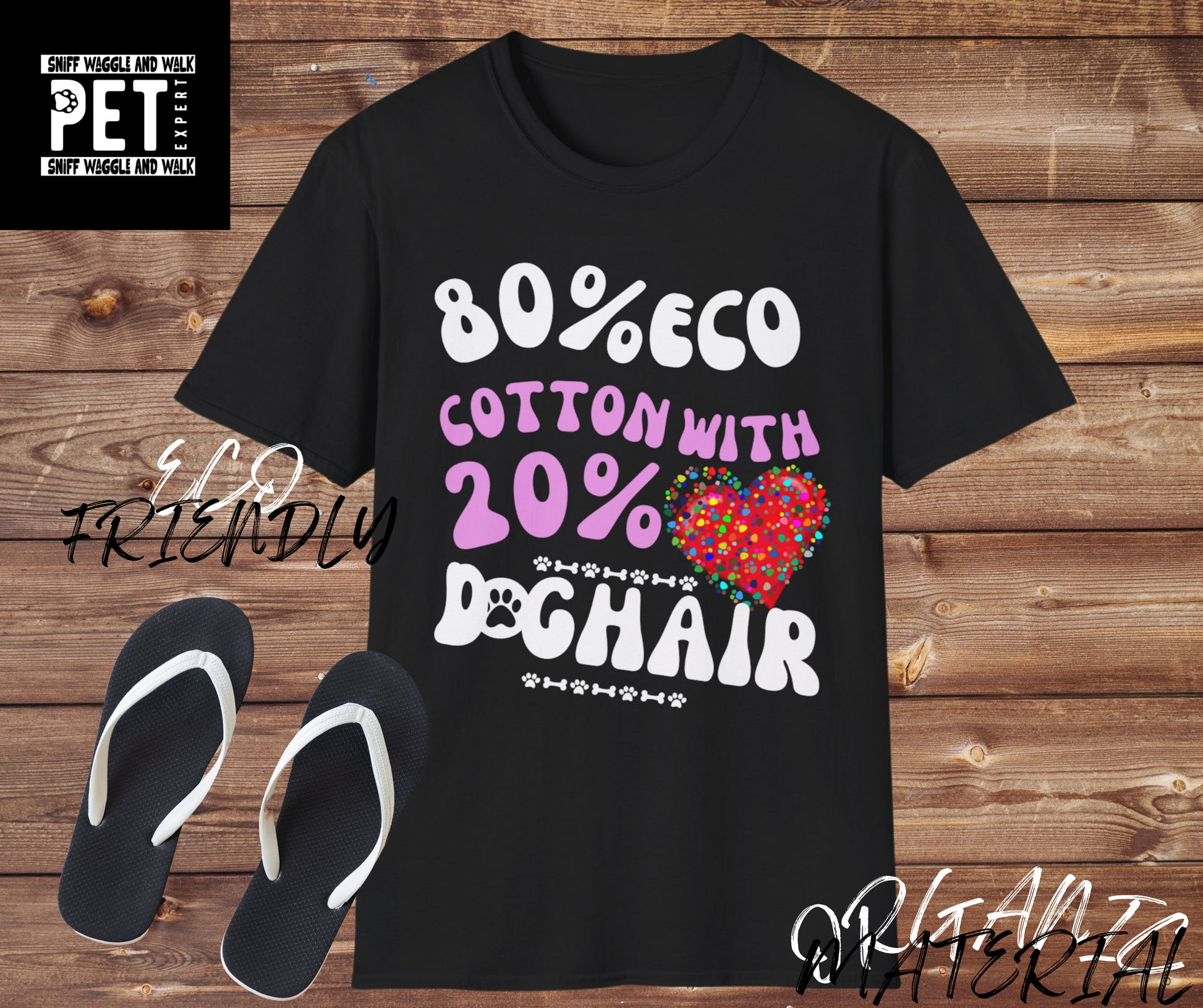 80% Cotton 20% Dog Hair T-Shirt — print detail — SniffWaggleNWalk™
