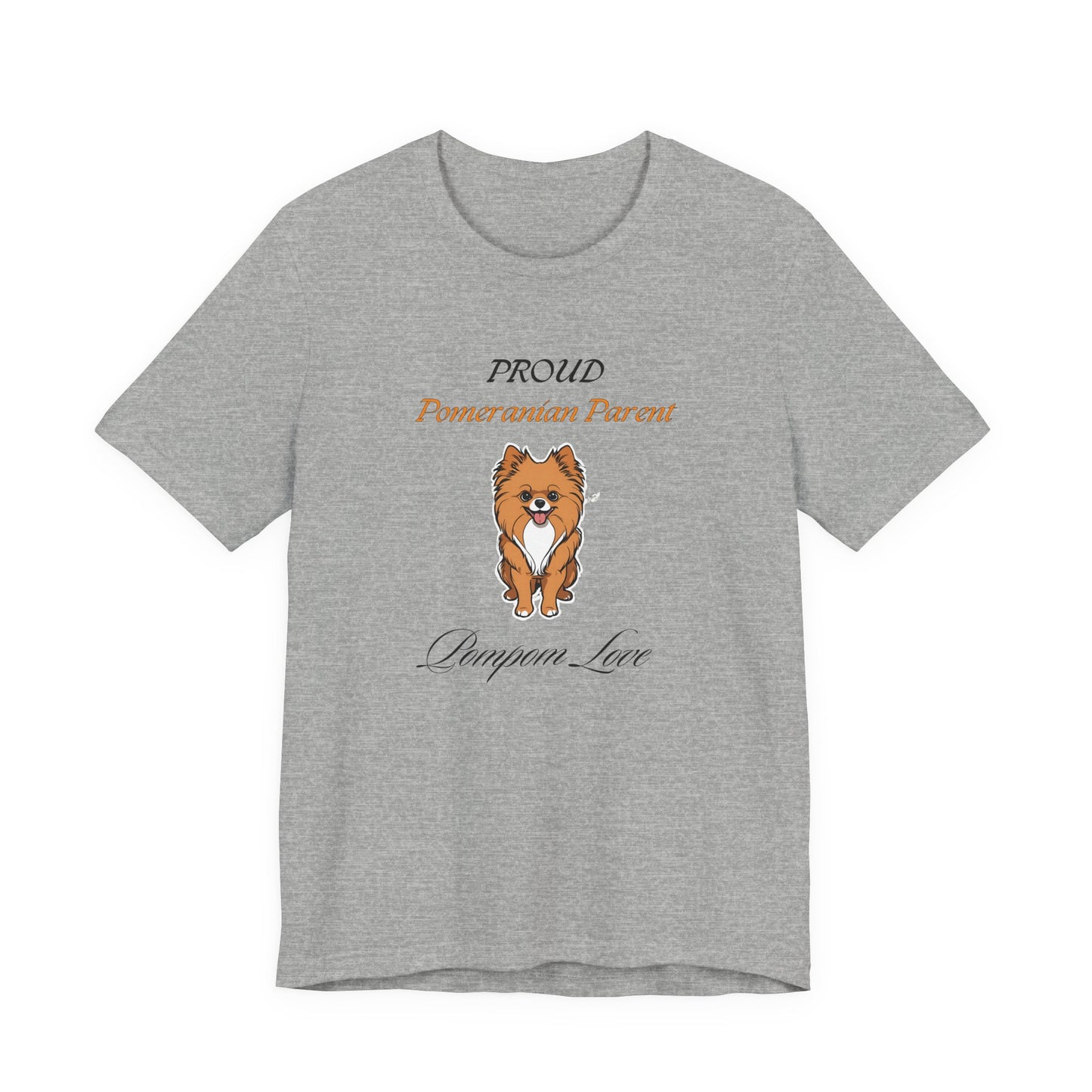 Proud Pomeranian Parent Athletic Heather t-shirt front view