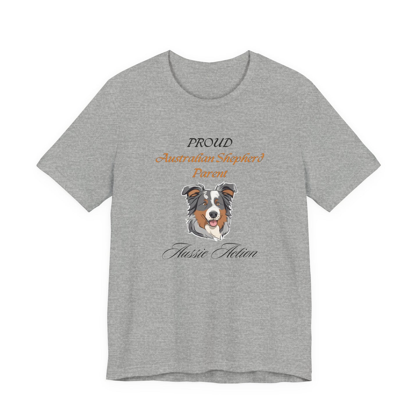 Proud Australian Shepherd Parent t-shirt in Athletic Heather, front view