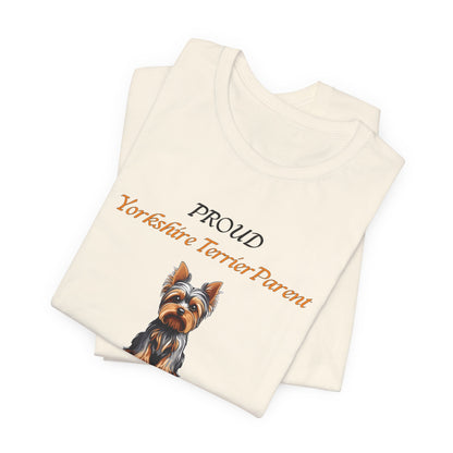 Proud Yorkshire Terrier Parent t-shirt folded neatly